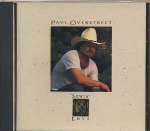 ＣＤ　PAUL OVERSTREET　SOWIN' LOVE