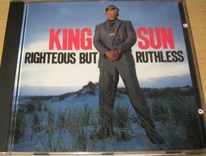 ★King Sun/Righteous But Ruthless★1990★Tony D★Be Black★Big Shots★キング・サン★