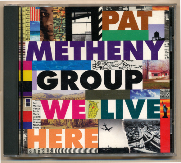 中古CD パット・メセニー・グループ Pat Metheny Group ウィ・リヴ・ヒア We Live Here
