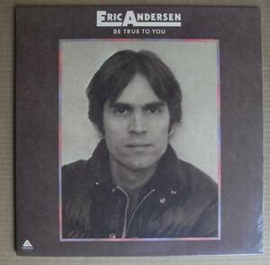 未開封！ERIC ANDERSEN「BE TRUE TO YOU 」米ARISTA[AL規格]盤