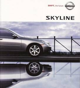 売切 スカイライン NISSAN SKYLINE 2003.6 カタログ 67P 1/2