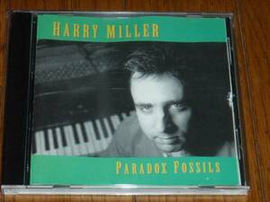 ★Harry Miller/Paradox Fossils 輸入盤 solo piano 米国★Ripe & Ready PERF2208 発売1993年作品