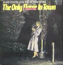 ★特選★E.COSTELLO&ATTRACTIONS/ONLY FLAME IN TOWN'1984UK'7_画像1