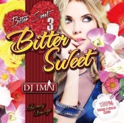 DJ IMAI - BITTER SWEET 3 - LUXURY LOUNGE STYLE 48 新品MIXCD
