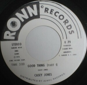 Casey Jones - Good Thing - Ronn ■ soul funk breaks 45 試聴