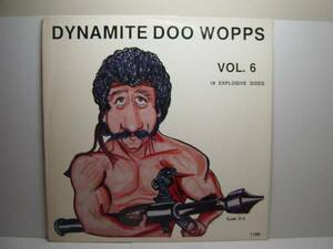 DYNAMITE DOO WOPPS VOL.6 LP Doo Wop ドゥーワップ ロカビリー