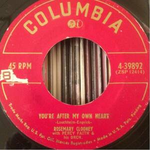 US Orig ROSEMARY CLOONEY 7inch YOU'RE AFTER MY OWN HEART