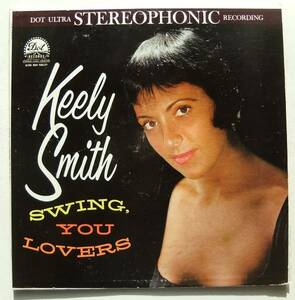 ◆ KEELY SMITH / Swing, You Lovers ◆ Dot DLP-25265 (color:dg) ◆ C