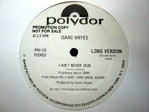 □試聴□Isaac Hayes - I Ain't Never/Dance Classic/US Promo□