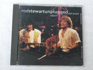ROD STEWART／UNPLUGGED...AND SEATED 中古CD