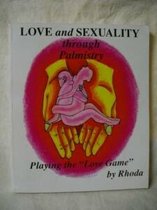 ［英語］LOVE and SEXUALITY through Palmistry Rhoda 1996