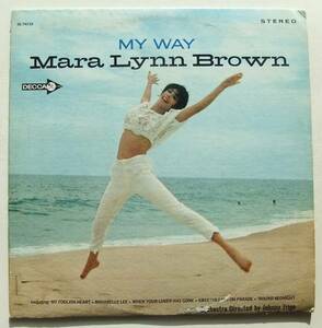 ◆ MARA LYNN BROWN / My Way ◆ Decca DL-74728 (color) ◆ D