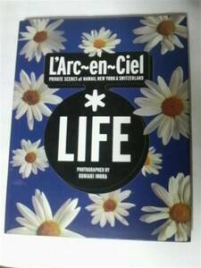 ◎ラルク L'Arc-en-Ciel 写真集 LIFE 初版