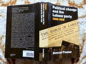 ◎.　 Political Change and the Labour Party 1900-1918: 貴重洋書