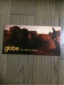 Is this love / globe