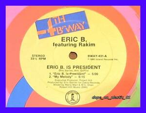 Eric B. Feat. Rakim / Eric B Is President/US Original/5点以上で送料無料、10点以上で10%割引!!!/12'