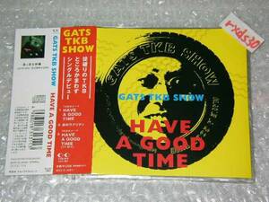 GATS TKB SHOW TKBのテーマ HAVE A GOOD TIME 帯付き即決