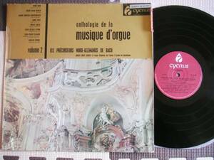 【LP】オルガン作品集(60CS507仏CYCNUSバッハANTHOLOGIE DE LA MUSIQUE D'ORGUE VOLUME 2 LES PRÉCURSEURS NORD-ALLEMANDS DE BACH)