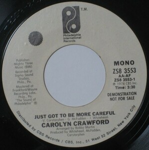 Carolyn Crawford - Just Got To Be More Careful ■ soul 45