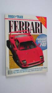 海外自動車誌　ROAD&TRACK 　1990 　USA　フェラーリ 特集　F40 348ts 250GTO 365GTB 　英語