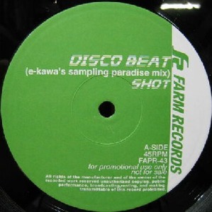 $ SHOT / DISCO BEAT (FAPR-43) e-kawa's sampling paradise mix (Y & Co MIX) Y25