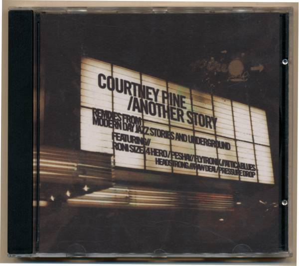 中古CD コートニー・パイン Courtney Pine Another Story Roni Size 4 Hero Peshay 日本盤未収録トラック Don't X'plain Attica Blues