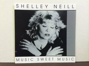 レア廃盤リイシュー・SHELLEY NEILL/MUSIC SWEET MUSIC