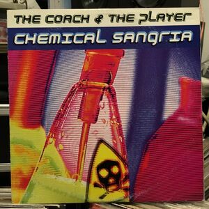 The Coach & The Player / Chemical Sangria