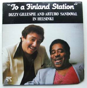 ◆ DIZZY GILLESPIE and ARTURO SANDOVAL In Helsinki / To a Finland Station ◆ Pablo 2310-889 ◆ X