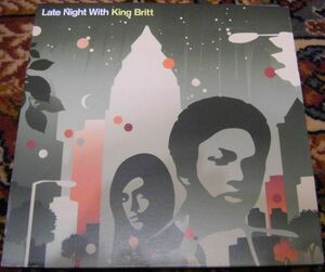 キング・ブリット/Late Night with King Britt★Blaze