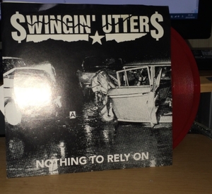 Swingin' Utters Nothing To Rely On 7inch 1995