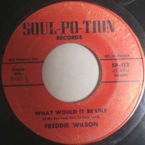 Freddie Wilson - What Would It Be Like ■ funk 45