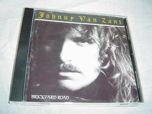 Johnny Van Zant 「BRICKYARD ROAD」 LYNYRD SKYNYRD関連 メロディアス・ハード系名盤