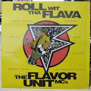 THE FLAVOR UNIT MC's / ROLL WIT THA FLAVA