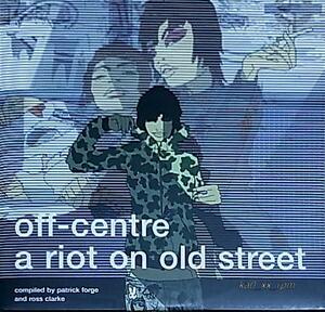 ★☆V.A.「Off-Centre - A Riot On Old Street」☆★5点以上で送料無料!!!