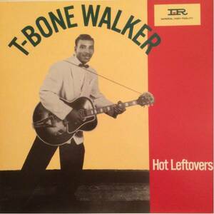 T-BONE WALKER LP HOT LEFTOVERS JUMP ロカビリー
