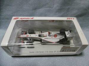 未展示！SPARK 1/43 Sauber C30 Ferrari China GP 2011 #16