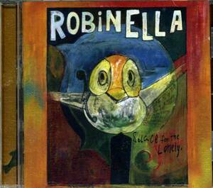 ◆Robinella(ロビネラ) 「Solace for the Lonely」