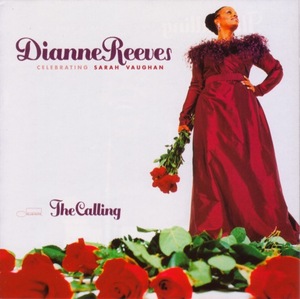 CD The Calling / Dianne Reeves, Mulgrew Miller, Billy Childs