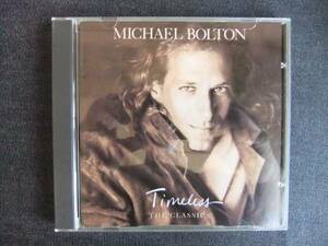 洋楽CD-2　　MICHAEL BOLTON TIMELESS THE CLASSICS　