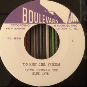 Steve Bledsoe & The Blue Jays 7inch Too Many Girl Friends .. ロカビリー