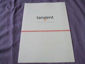 4307カタログ*ポーカロライン*Ｔａｎｇｅｎｔ2009.5発行