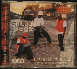 SMUGGLIN BOYZ WE BUILT THIS CITY＊ギャングスタ＊[32Q]