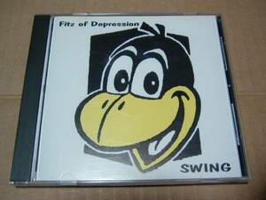 Fitz Of Depression●輸入盤CD:Swing