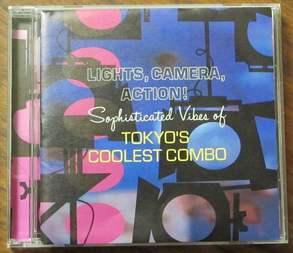 TOKYO'S COOLEST COMBO市原康LIGHT,CAMERA,ACTION!小西康陽/久米大作/井上大介/長谷川智樹/中山努バカボン鈴木/金山功/河上修ユンケル鼻血