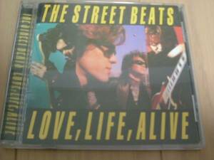 STREET BEATS　LOVE LIFE ALIVE ストリートビーツ