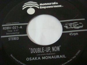 7★OSAKA MONAURAIL - Double-Up, Now/Groovy(和物FUNK)