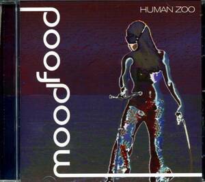 ◆Moodfood 「Human Zoo」