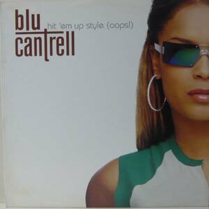 『12''』BLU CANTRELL/HIT 'EM UP STYLE/オリジナル