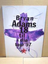 BRYAN ADAMSブライアン・アダムス/18 Til I Die '97/ツアーパンフ_画像2